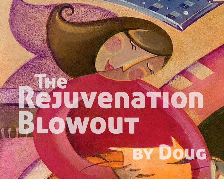 The Rejuvenation Blowout